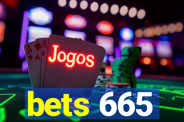 bets 665